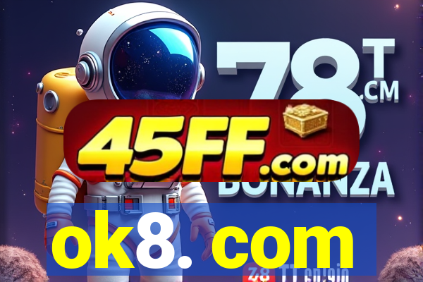 ok8. com